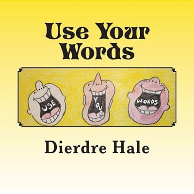 Use Your Words-..