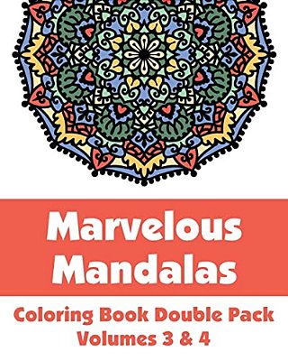 Marvelous Mandalas Coloring Book Double Pack (Volumes 3 & 4)-..