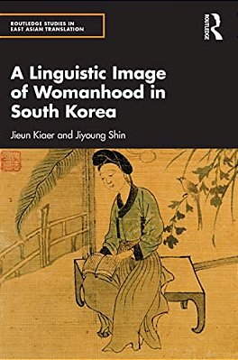 A Linguistic Image Of Womanhood In South Korea-..
