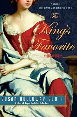 The King's Favorite: A Novel Of Nell Gwyn And King Charles II-..