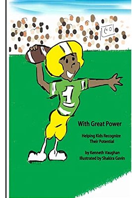 With Great Power: Helping Kids Recognize Their Potential-..