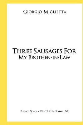 Three Sausages For My Brother-In-law-..