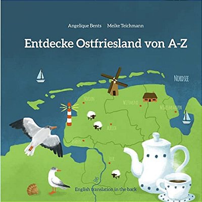 Entdecke Ostfriesland Von A-z-..