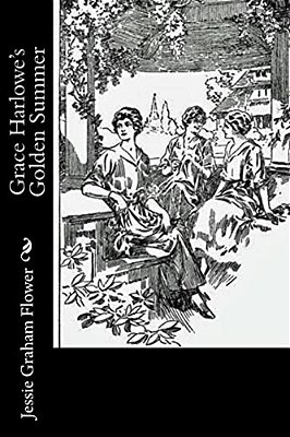 Grace Harlowe's Golden Summer-..