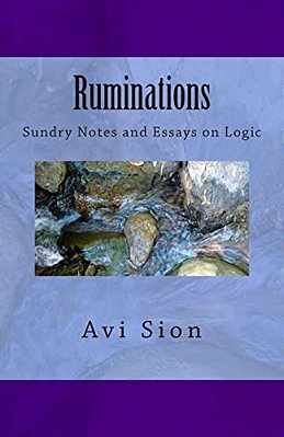 Ruminations: Sundry Notes And Essays On Logic-..