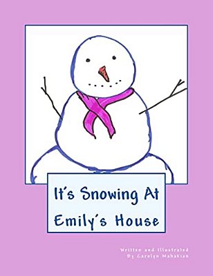 It's Snowing At Emily's House-..