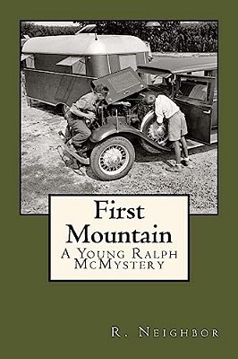 First Mountain: A Young Ralph Mcmystery-..