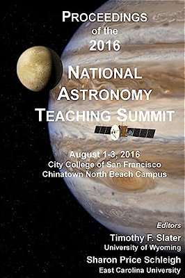 Proceedings Of The 2016 National Astronomy Teaching Summit-..