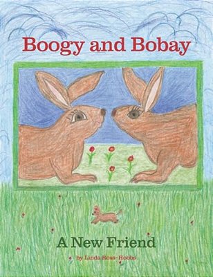 Boogy And Bobay: A New Friend-..