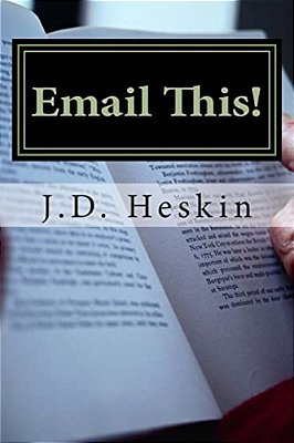 Email This!: A Compilation Of Humorous Emails And Anecdotes-..