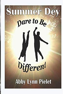 Summer Dey: Dare To Be Different-..