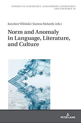 Norm And Anomaly In Language, Literature, And Culture-..