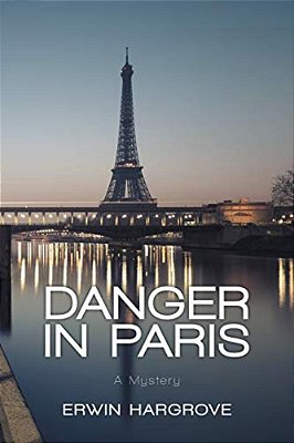 Danger In Paris: A Mystery-..