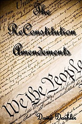 The Reconstitution Amendments-..
