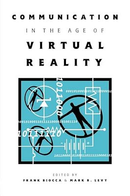 Communication In The Age Of Virtual Reality-..