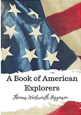 A Book Of American Explorers-..