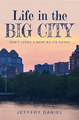 Life In The Big City: Don't Judge A Book By Its Cover-..