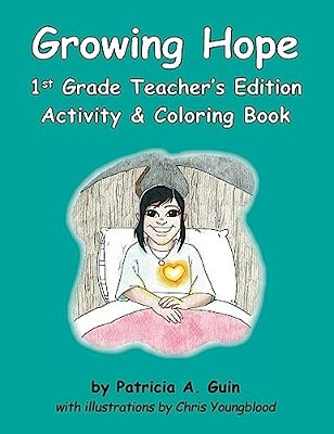 Growing Hope 1ST Grade Teacher's Edition Activity & Coloring Book-..