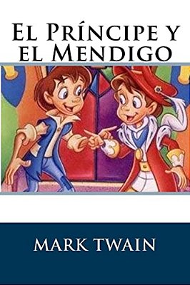 El Príncipe Y El Mendigo-..