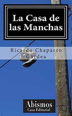 La Casa De Las Manchas-..