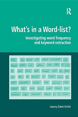 What's In A Word-List?: Investigating Word Frequency And Keyword Extraction-..