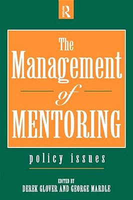The Management Of Mentoring: Policy Issues-..