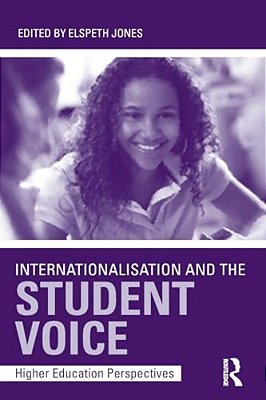 Internationalisation And The Student Voice: Higher Education Perspectives-..