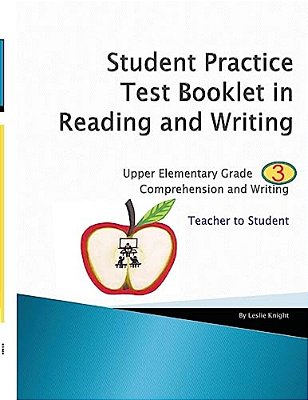 Student Practice Test Booklet In Reading And Writing - Grade 3 - Teacher To Student-..