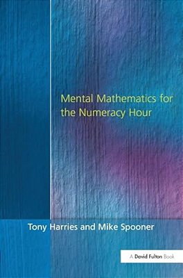Mental Mathematics For The Numeracy Hour-..