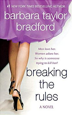 Breaking The Rules: A Novel Of The Harte Family-..
