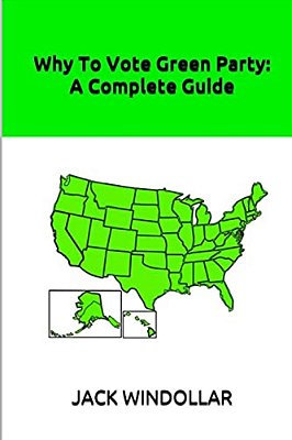 Why To Vote Green Party: A Complete Guide-..