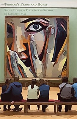 Thomas Vivía Solo: Short Stories In Plain Spoken Spanish. Bilingual For Speakers Of German. Audio Tracks For Listening Comprehension. -..