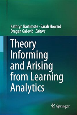 Theory Informing And Arising From Learning Analytics-..