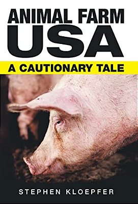 Animal Farm USA: A Cautionary Tale-..