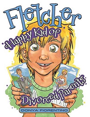 Fletcher: Happy Kid Of Divorced Parents-..