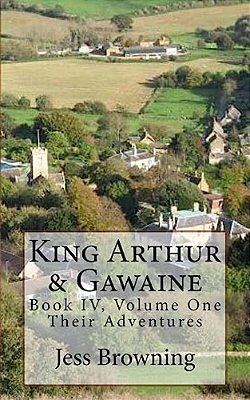 King Arthur & Gawaine: Their Adventures-..