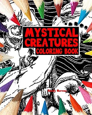 Mythical Creatures Coloring Book-..