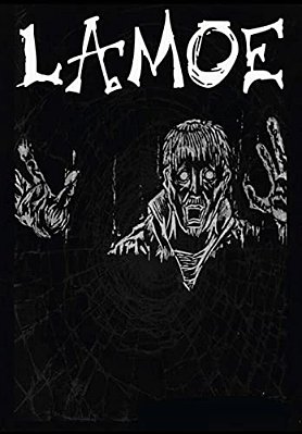 Lamoe: One Man's Descent Into Madness-..