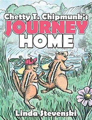 Chetty T. Chipmunk's Journey Home-..
