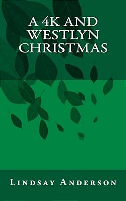 A 4K And Westlyn Christmas-..