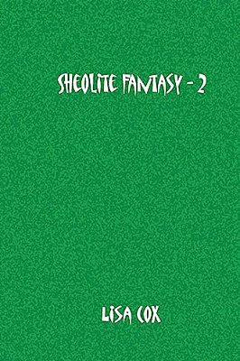 Sheolite Fantasy - 2-..