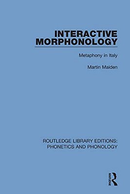 Interactive Morphonology: Metaphony In Italy-..