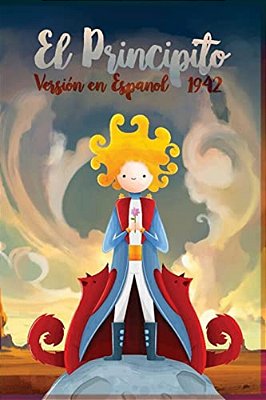 El Principito 1942: Version En Español-..