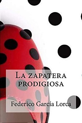 La Zapatera Prodigiosa-..