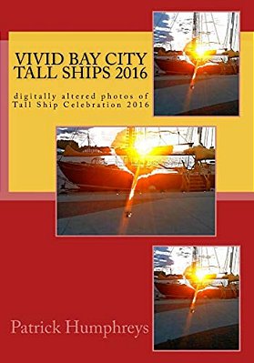 Vivid Bay City Tall Ships 2016: Digitally Altered Photos Of Tall Ship Celebration 2016-..