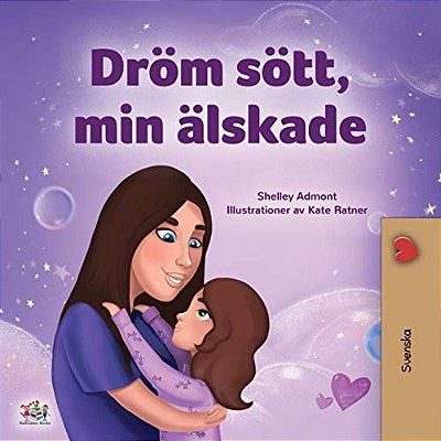 Sweet Dreams, My Love (Swedish Children's Book)-..
