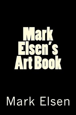 Mark Elsen's Art Book-..