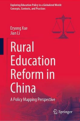 Rural Education Reform In China: A Policy Mapping Perspective-..