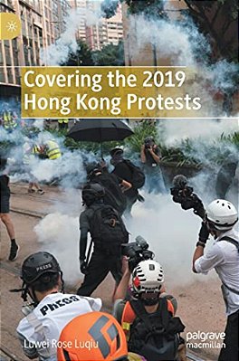 Covering The 2019 Hong Kong Protests-..
