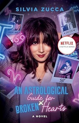 An Astrological Guide For Broken Hearts-..